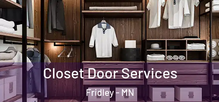 Closet Door Services Fridley - MN