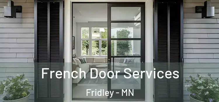  French Door Services Fridley - MN